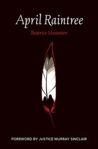 Knjiga APRIL RAINTREE Beatrice Mosionier