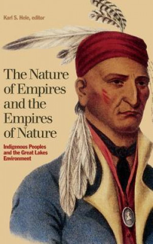 Könyv Nature of Empires and the Empires of Nature Karl S. Hele