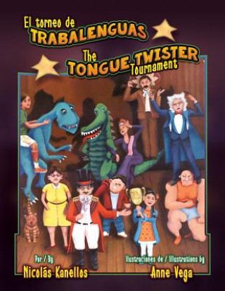 Kniha El Torneo de Trabalenguas / The Tongue Twister Tournament Nicolaas Kanellos