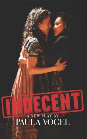 Kniha Indecent (TCG Edition) Paula Vogel