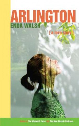 Könyv Arlington (Tcg Edition) Enda Walsh
