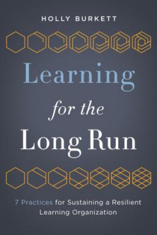 Kniha Learning for the Long Run Holly Burkett