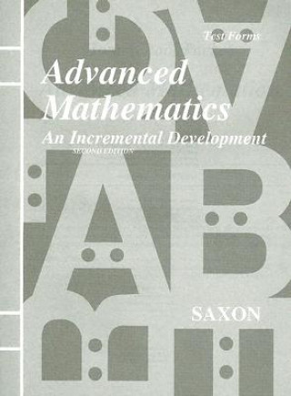 Carte ADVD MATH TEST FORMS 2/E Saxon Publishers