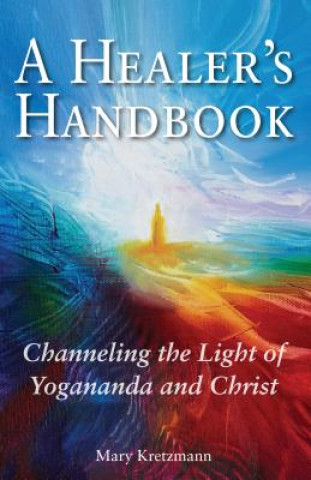 Knjiga Healer's Handbook Mary Kretzmann