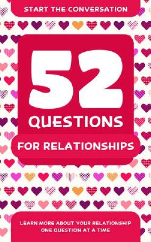 Könyv 52 Questions For Relationships Travis Hellstrom