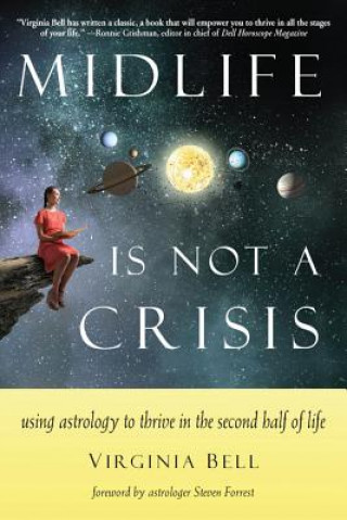 Könyv Midlife is Not a Crisis Virginia Bell