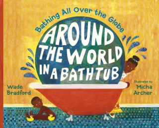 Książka Around the World in a Bathtub Wade Bradford