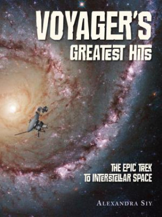 Kniha Voyager's Greatest Hits Alexandra Siy