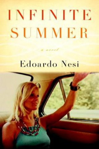 Книга Infinite Summer Edoardo Nesi