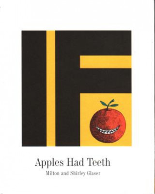 Kniha If Apples Had Teeth Shirley Glaser