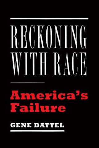 Kniha Reckoning with Race Gene Dattel