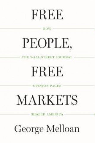 Livre Free People, Free Markets George Melloan