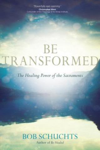 Libro Be Transformed Bob Schuchts