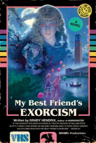Kniha My Best Friend's Exorcism Grady Hendrix