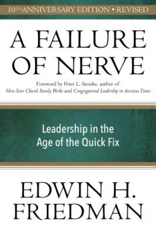 Kniha Failure of Nerve, Revised Edition Edwin H. Friedman