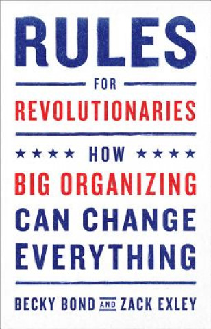Kniha Rules for Revolutionaries Becky Bond