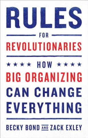 Book Rules for Revolutionaries Becky Bond