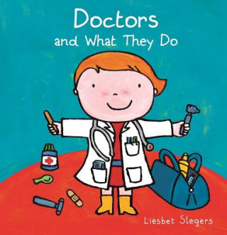 Livre Doctors and What They Do Liesbet Slegers