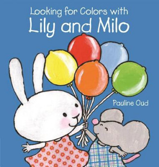 Kniha Looking for Colors With Lily and Milo Pauline Oud