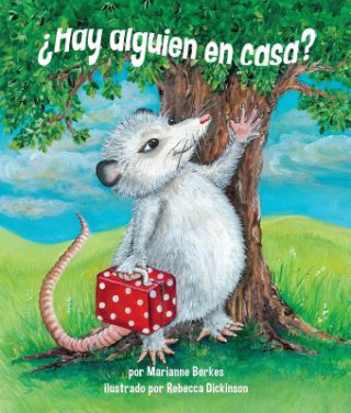 Kniha SPA-HAY ALGUIEN EN CASA Marianne Berkes