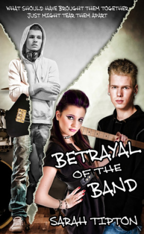 Livre Betrayal of the Band Sarah Tipton