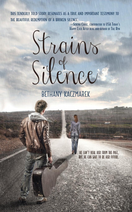 Carte Strains of Silence Bethany Kaczmarek