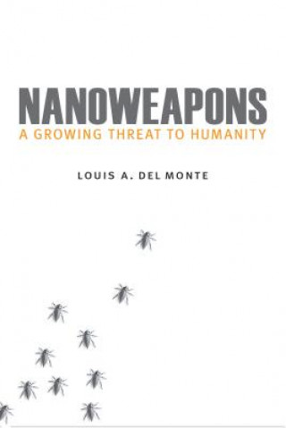 Książka Nanoweapons Louis a. Del Monte