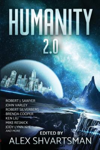 Kniha Humanity 2.0 Robert J Sawyer