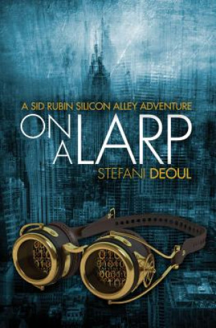 Kniha On a Larp Stefani Deoul
