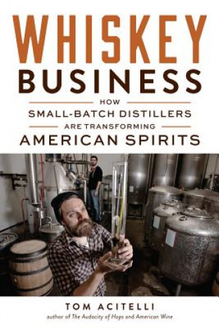 Libro WHISKEY BUSINESS Tom Acitelli