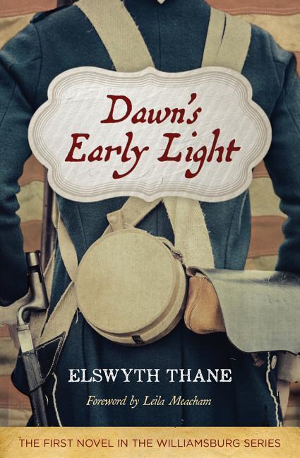 Carte Dawn's Early Light, 26 Elswyth Thane