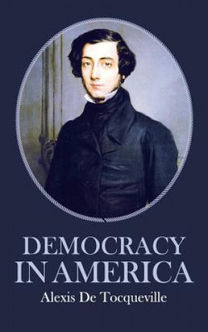 Książka Democracy in America Alexis de Tocqueville