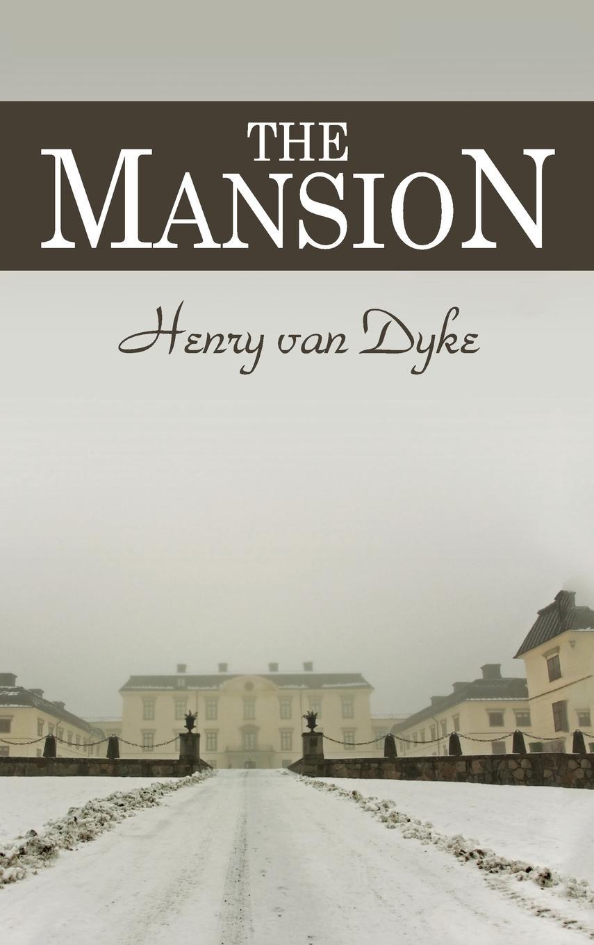 Knjiga Mansion Henry Van Dyke