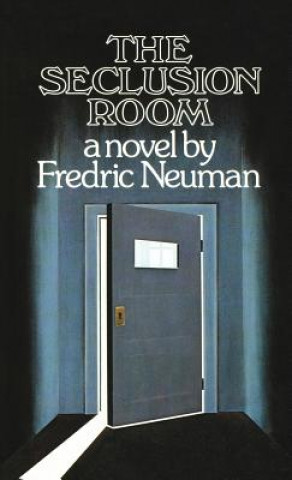 Buch Seclusion Room Fredric Neuman