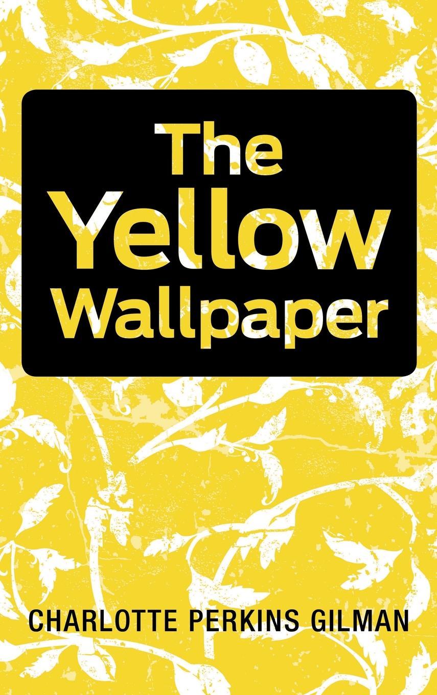 Kniha Yellow Wallpaper Charlotte Perkins Gilman