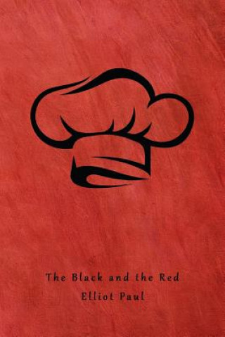 Livre BLACK & THE RED Elliot Paul