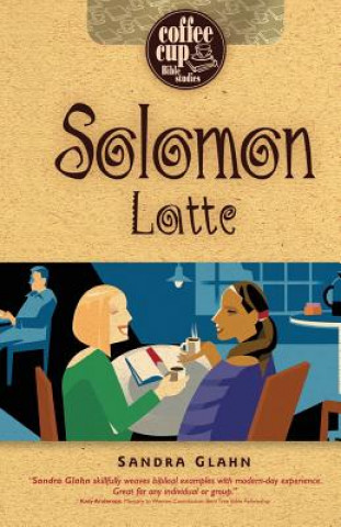 Kniha SOLOMON LATTE Sandra Glahn