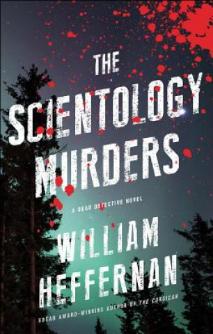 Kniha The Scientology Murders William Heffernan
