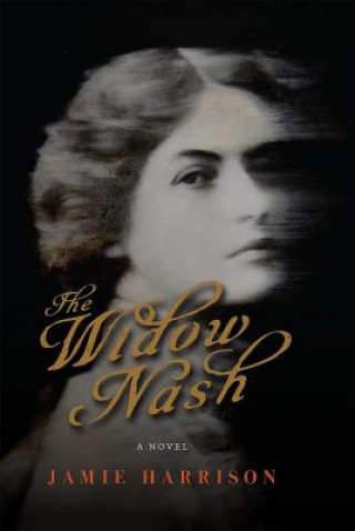 Book The Widow Nash Jamie Harrison