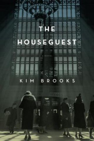 Kniha The Houseguest Kim Brooks