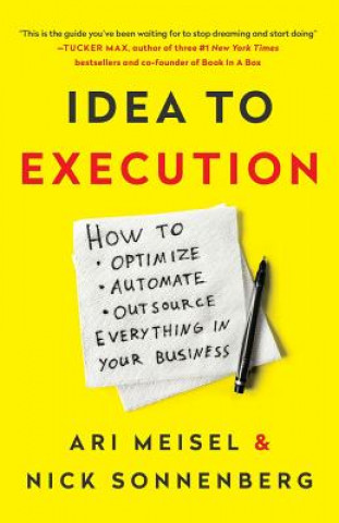 Kniha IDEA TO EXECUTION Ari Meisel