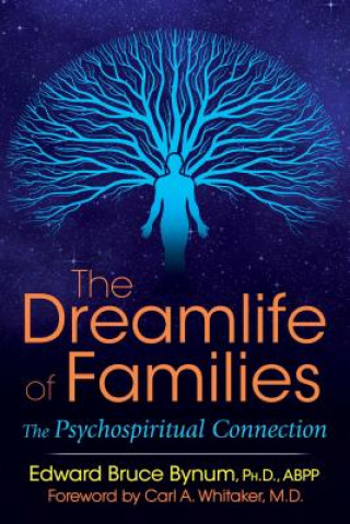 Könyv Dreamlife of Families Edward B Bynum