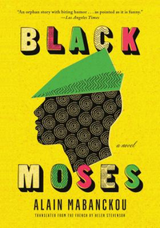 Kniha Black Moses Alain Mabanckou