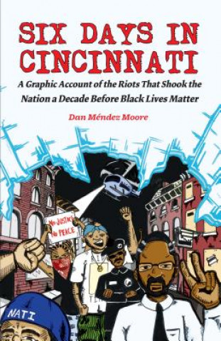 Книга Six Days In Cincinnati Dan Mendez Moore