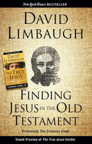 Könyv Finding Jesus in the Old Testament David Limbaugh