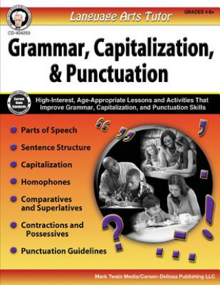 Könyv Language Arts Tutor: Grammar, Capitalization, and Punctuation, Grades 4 - 8 Cindy Barden