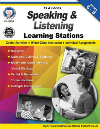 Livre Speaking and Listening Learning Stations, Grades 6-8 Schyrlet Cameron