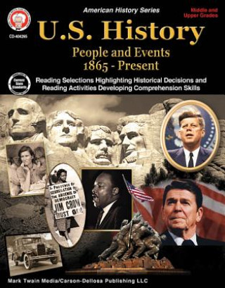 Knjiga U.S. History, Grades 6 - 12: People and Events 1865-Present George Lee