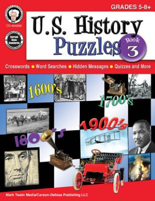 Könyv U.S. History Puzzles, Book 3, Grades 5 - 8 Mark Twain Media