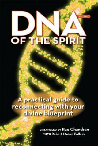 Kniha DNA OF THE SPIRIT V02 Rae Chandran